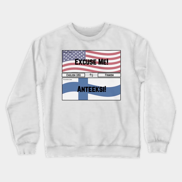 Excuse me! Crewneck Sweatshirt by JFE Designs